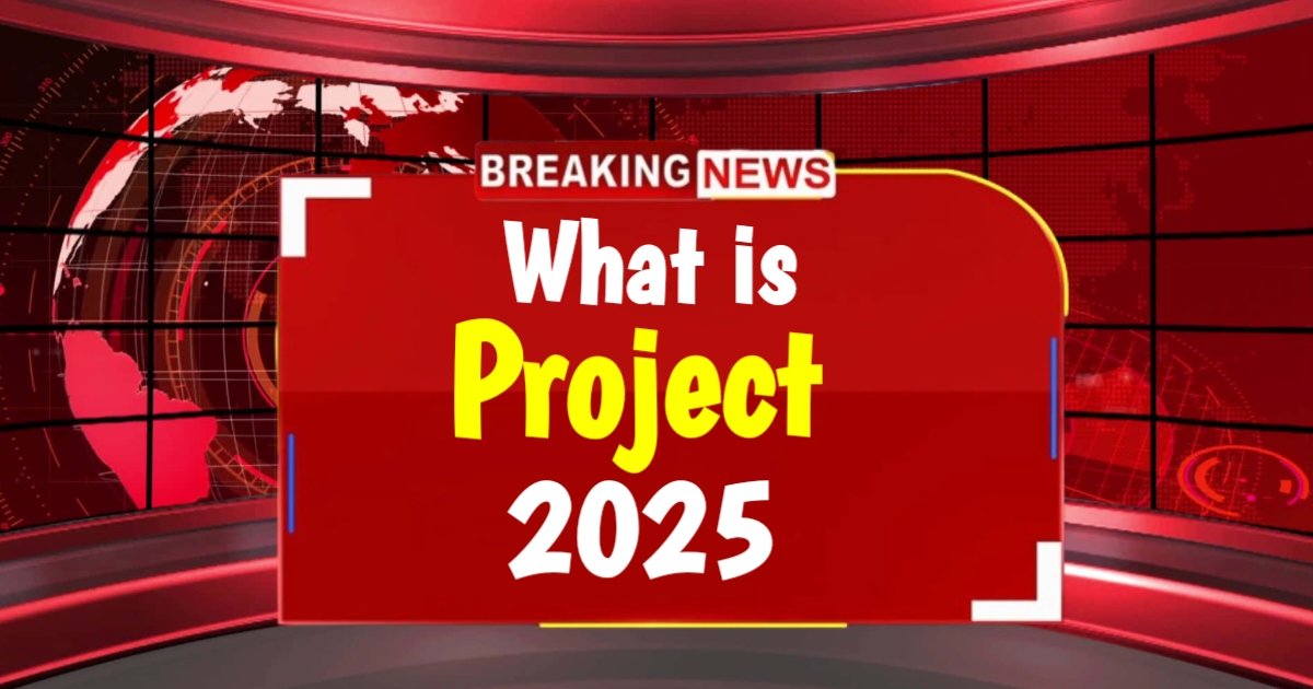 What is Project 2025