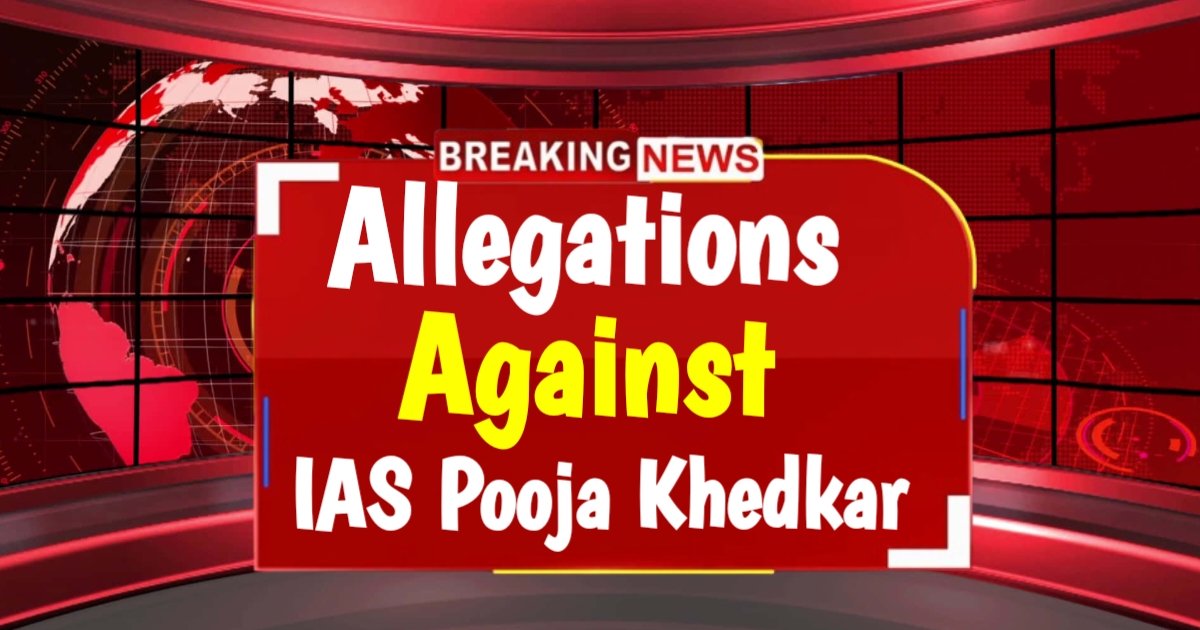 Allegations against IAS Pooja Khedkar: Qualified UPSC with fake identity