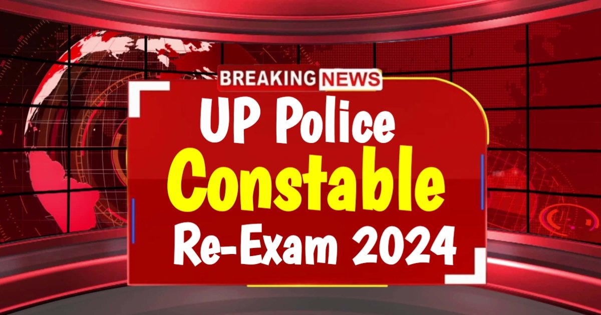 UP Police Constable Re-Exam 2024: Date, Seats And Shifts