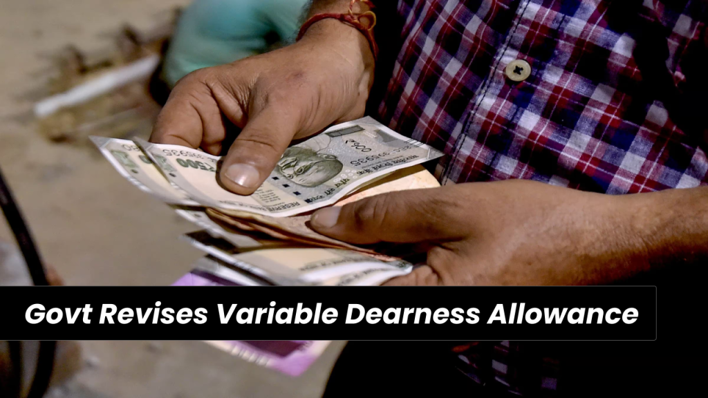 Government Revises Variable Dearness Allowance: Wage Rates Set to Increase from October 1, 2024!